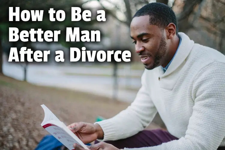 better man after divorce lg